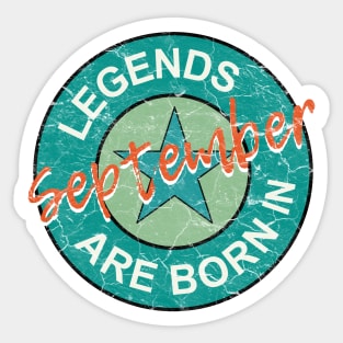 Birthday: Legends are born in September Sticker